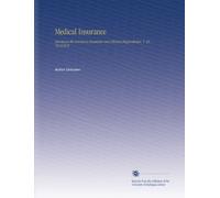 Medical Insurance: Devoted to the Insurance Examiner and Clinical Diagnostician. V. 29 19131914