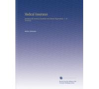 Medical Insurance: Devoted to the Insurance Examiner and Clinical Diagnostician. V. 30 19141915