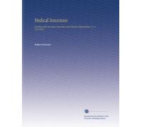 Medical Insurance: Devoted to the Insurance Examiner and Clinical Diagnostician. V. 31 19151916