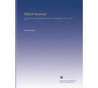 Medical Insurance: Devoted to the Insurance Examiner and Clinical Diagnostician. V. 32 No. 3 1916 Sep