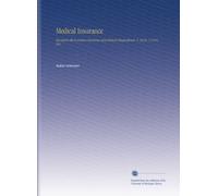 Medical Insurance: Devoted to the Insurance Examiner and Clinical Diagnostician. V. 32 No. 6 1916 Dec