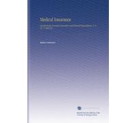 Medical Insurance: Devoted to the Insurance Examiner and Clinical Diagnostician. V. 8 No. 4 1892 Oct