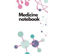 Medical Notebook - 100+ lined pages: Organize Clinical Observations, Patient Information, and Study Notes - Designed for Healthcare Students and Professionals