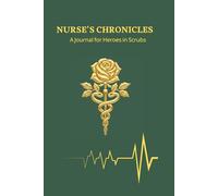 Medical notebook: Nurse's Notebook: A journal for heroes in uniform
