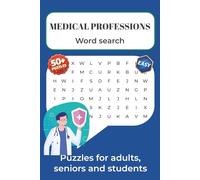 Medical Professions Word Search Puzzle Book: Word Searches With Easy to Read Print About Medicine, Medical Professions, Human Body and more | 6x9 in ... (Medical Terms Word Search Puzzle Books)