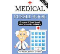 Medical Puzzle Book: Word Searches, Crossword, Sudoku and more Puzzles with Easy to Read Print about the Medical Field | 6x9 Inches, 178 pages 100+ ... for Vacations, Holidays and Free Times