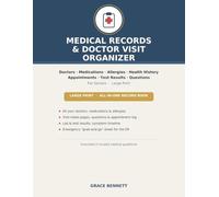 Medical Records & Doctor Visit Organizer for Seniors: A Large-Print All-in-One Health Record Book to Organize Doctors, Medications, Allergies, Medical History, Appointments, Test Results & Questions