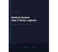 Medical Student Step 2 Study Logbook: 12-Week Planner for USMLE Step 2 CK Preparation