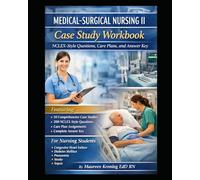 Medical-Surgical II: Case Study Workbook