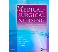 Medical-Surgical Nursing: Assessment and Management of Clinical Problems, 8th Edition by Sharon L. Lewis Published by Elsevier Mosby 8th (eighth) edition (2010) Hardcover by Elsevier Mosby