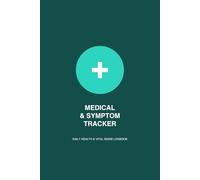Medical & Symptom Tracker: Daily Health & Vital Signs Logbook for Seniors and Caregivers.
