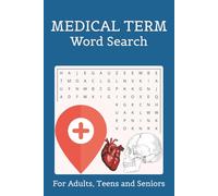 Medical Term Word Search Puzzle Book: 50+ Word Searches about Anatomy, Medicine and More | 6x9 Inches, 110 Pages | Solutions Included