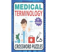 Medical Terminology Crossword Puzzles: 50+ Medical terms crossword puzzles for Med students, doctors, nurses & all healthcare professionals | Gift for Nurses & doctors