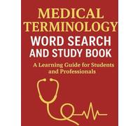MEDICAL TERMINOLOGY WORD SEARCH AND STUDY BOOK: The Ultimate Red Edition- Expand Your Medical Vocabulary, Strengthen Your Mind, Study Smarter| An ... 8x5 inches size 2000 words| Fun loving Puzzle