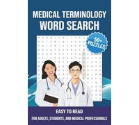 Medical Terminology Word Search: Fun and Educational Puzzles Featuring Human Anatomy, Medical Terms, and Healthcare Vocabulary