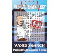 Medical terminology word search puzzle book: Master Medical Vocabulary with Engaging Word Searches Designed for Students, Professionals, and Puzzle ... Your Terminology Skills While Having Fun!