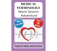Medical Terminology Word Search Puzzle Book: Word Search with Easy to Read Print about Medical Terminology ,Medical Word Search for Adults Medical ... 110 pages [ 50+ Puzzles… Gift for Vacations