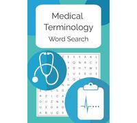 Medical Terminology Word Search Puzzle Book: Word searches with Easy to Read Print about medical terminology, medical diagnosis, health | 6x9 inches, ... for Doctors, Nurses and Medical Professionals