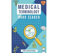 Medical Terminology Word Search Puzzle Book: Word Searches with Easy to Read Print about Medical Terminology, Anatomy, Healthcare and More | 6x9 ... … Gift for Vacations, Holidays and Free Times
