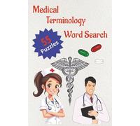 Medical Terminology Word Search Puzzle: Word Search Puzzles for Healthcare Heros | Helps Reduce Burnout | 6x9 inches, 110 pages | Solutions included