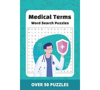 Medical Terms Word Search Puzzle Book: Easy To Read Word Search About Medical Terms, Medicine, and Health | 6x9 inches, 110 pages | 50+ Puzzles... Perfect for Gifts, Travel and Free Time