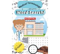 Medical Terms Word Search Puzzle Book: Word Searches with Easy to Read Print about Medical Terms, Anatomy, and More 6x9 inches 110 pages 50+ Puzzles, Perfect gift for vacation or spending time
