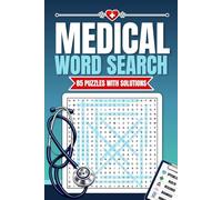Medical Word Search: 1,700 Words in 85 Puzzles: Scientific Searches: For Seniors, Adults and Teenagers