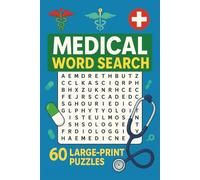 Medical Word Search: 6 x 9 • 120 Pages | 60 Themed Puzzles for Healthcare Students, Nurses & Busy Professionals