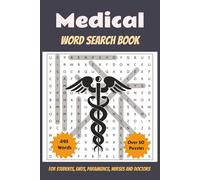 Medical Word Search Book: For Medical Students, Paramedics, EMTs, Nurses, Doctors and other Healthcare pros | 6x9 inches, Over 50 Puzzles and 495 words for fun learning