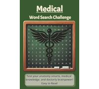 Medical Word Search Challenge: Test your anatomy smarts, medical knowledge, and doctorly brainpower!