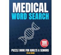 Medical Word Search Puzzle Book for Adults & Seniors: 100 Anatomy & Nursing Puzzles with Fun Facts | Progressive Difficulty from Human Body Basics to ... | Brain Games for Seniors & Students