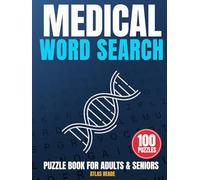 Medical Word Search Puzzle Book for Adults & Seniors: 100 Anatomy & Nursing Puzzles with Fun Facts | Progressive Difficulty from Human Body Basics to ... | Brain Games for Seniors & Students