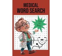 Medical Word Search Puzzle Book: Word search with easy to read print about the medical, doctors, nurses and more | 6 x 9 inches, 110 pages | 50+ puzzles...Gifts for vacations, holidays and free time.