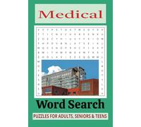 Medical Word Search Puzzle Book: Word Searches with Easy-to-Read Print about Medical, Conditions & Anatomy and More - 6x9 inches, 110 pages - 50+ Puzzles ... Gift for Vacation, Holidays and Free Times