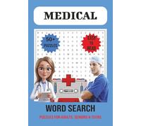 Medical Word Search Puzzle Book: Word Searches with Easy-to-Read Print About Medicine, Anatomy, Surgeries & More | 6x9 Inches, 110 Pages | 50+ Puzzles ... Healthcare Workers & Relaxation Time