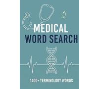 Medical Word Search Puzzles: 95 Challenging Brain Games for Adults: 15×15 Grids · Anatomy, Diseases, Pharmacology, Specialties & More · Intermediate Level · Full Answer Key Included