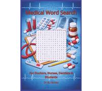 Medical Word Search Puzzles: Medical Word Search Puzzles - Word search of those who are interested in medical terminology- 6 x 9 inches - 100 pages - 50 puzzles