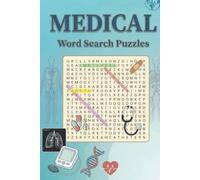 Medical Word Search Puzzles: Word Search Puzzles with Easy to Read Print about Medicine and More | For Teens, Adults & Seniors | Gifts for Vacation, Holiday, Relaxation