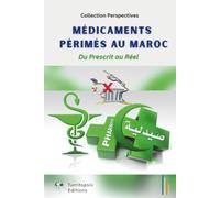 Médicaments Périmés Au Maroc: Du Prescrit au Réel