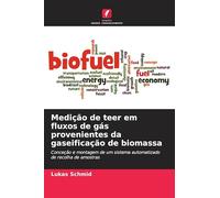 Medição de teer em fluxos de gás provenientes da gaseificação de biomassa: Conceção e montagem de um sistema automatizado de recolha de amostras
