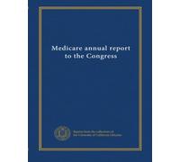 Medicare annual report to the Congress (1983/84)