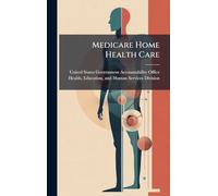 Medicare Home Health Care
