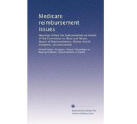 Medicare reimbursement issues: Hearings before the Subcommittee on Health of the Committee on Ways and Means, House of Representatives, Ninety-fourth Congress, second session
