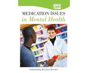 Medication Issues in Mental Health: Understanding Movement Disorders (DVD) [USA] [DVD-ROM]
