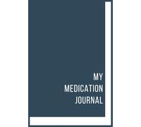 Medication Log Book: 1-Year Daily Medicine Tracker with Dosage, Time & Notes | Includes Personal Information & Emergency Contacts | Health Journal for Home or Caregivers (6x9”)