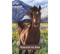 Medication Log Book: Beautiful Horses Every Page, Large Print, And 104 Weeks Of Log Pages Make This A Great Way To Track Daily Medicines (Black And White Edition)