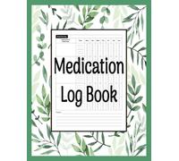 Medication Log Book: Daily Medicine Tracker for Seniors, Adults, Children, Large Size 8.5" x 11", Easy to Read