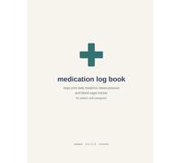 Medication Log Book - Large Print Daily Medicine, Blood Pressure and Blood Sugar Tracker for Seniors and Caregivers - 6-Month Undated Journal