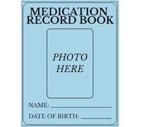 Medication Record Book: Daily Medication Log Book With Dedicated Sections for Doctor Notes and Side Effect Monitoring