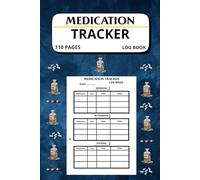 Medication tracker log book: Daily Morning, Afternoon, and Evening Medication Dose Tracking , ( 6x9 inches , 110 pages ) .